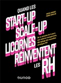 Cover: Quand les start-up, scale-up et licornes r&eacute;inventent les RH - Dunod