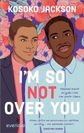 Cover: I'm So (Not) Over You - Manchmal braucht die gro&szlig;e Liebe eine zweite Chance - Piper ebooks
