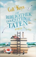 Cover: Die Bibliothek der guten Taten - Piper ebooks