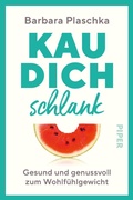 Abbildung von: Kau dich schlank - Piper