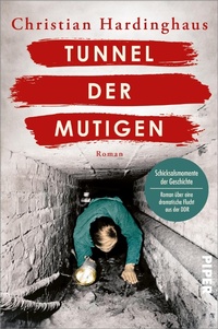 Enlarge image Cover: Tunnel der Mutigen - Piper ebooks