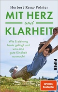 Cover: Mit Herz und Klarheit - Piper ebooks