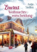 Cover: Lauras Weihnachtsentscheidung - tredition