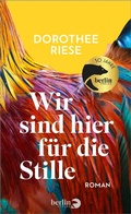 Cover: Wir sind hier f&uuml;r die Stille - eBook Berlin Verlag