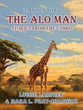 Cover: The Alo Man, Stories from the Congo - OTB eBook publishing