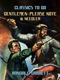 Cover: Gentlemen: Please Note & Needler - OTB eBook publishing