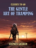 Cover: The Gentle Art of Tramping - OTB eBook publishing