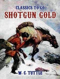 Cover: Shotgun Gold - OTB eBook publishing