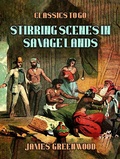 Cover: Stirring Scenes In Savage Lands - OTB eBook publishing