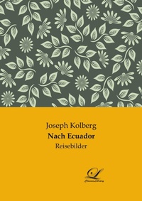Abbildung von: Nach Ecuador - Classic-Library