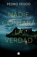 Cover: Nadie contara la verdad / No One Will Tell the Truth - Ediciones B, SA