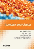 Cover: Tecnologia dos pl&aacute;sticos - Editora Blucher