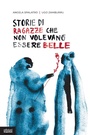 Bild: Storie di ragazze che non volevano essere belle - I bulbi;EGA-Edizioni Gruppo Abele