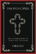 Cover: The Principles: The Foundations of Christian Theology - Grapevine India Publishers Pvt Ltd