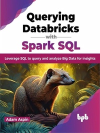 Enlarge image Cover: Querying Databricks with Spark SQL - De Gruyter
