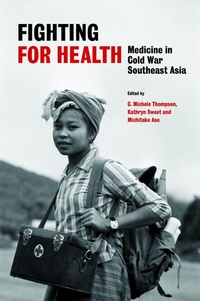Enlarge image Cover: Fighting for Health - NUS Press