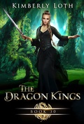 Cover: The Dragon Kings Book Thirty - Kimberly Loth