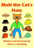 Cover: Matt the Cat's Hats (Children's Picture Books, #13) - Oliver Spedding