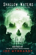 Cover: Shallow Waters Vol.5 - Crystal Lake Publishing