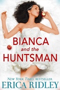 Cover: Bianca & the Huntsman (Regency Fairy Tales, #1) - Erica Ridley