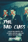 Cover: The Bad Class - BEARMANOR MEDIA