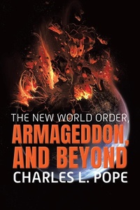 Enlarge image Cover: The New World Order, Armageddon, and Beyond - Expresso Publishing