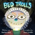 Cover: Bed Trolls - Brookstone Press