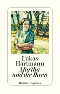 Cover: Martha und die Ihren - Diogenes
