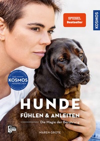 Abbildung von: Hunde fühlen und anleiten - Kosmos