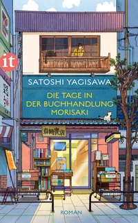 Abbildung von: Die Tage in der Buchhandlung Morisaki - Insel