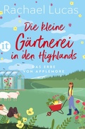 Cover: Die kleine G&auml;rtnerei in den Highlands - Roman (Das Erbe von Applemore 2) - Insel