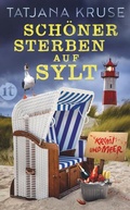 Cover: Sch&ouml;ner sterben auf Sylt - Insel