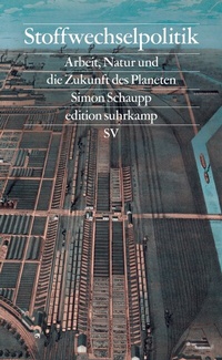 Abbildung von: Stoffwechselpolitik - Suhrkamp