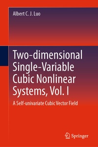 Enlarge image Cover: Two-dimensional Single-Variable Cubic Nonlinear Systems, Vol. I - Springer