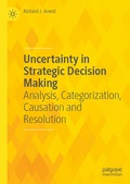 Cover: Uncertainty in Strategic Decision Making - Palgrave Macmillan