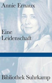 Abbildung von: Eine Leidenschaft - Suhrkamp