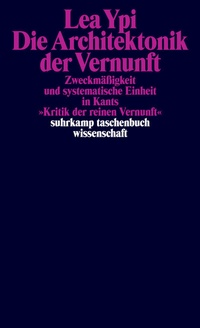 Abbildung von: Die Architektonik der Vernunft - Suhrkamp