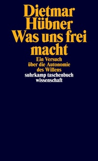 Abbildung von: Was uns frei macht - Suhrkamp