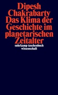 Cover: Das Klima der Geschichte im planetarischen Zeitalter - Suhrkamp