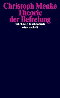Abbildung von: Theorie der Befreiung - Suhrkamp