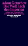 Cover: Die Welt nach den Imperien - Suhrkamp
