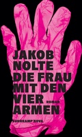Cover: Die Frau mit den vier Armen - Suhrkamp