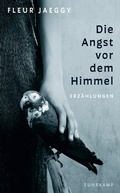 Cover: Die Angst vor dem Himmel - Suhrkamp