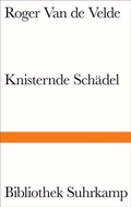 Cover: Knisternde Sch&auml;del - Suhrkamp