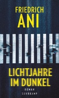Cover: Lichtjahre im Dunkel - Suhrkamp