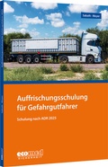 Abbildung von: Auffrischungsschulung für Gefahrgutfahrer - ecomed Storck