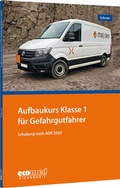 Abbildung von: Aufbaukurs Klasse 1 für Gefahrgutfahrer - ecomed Storck