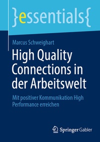 Abbildung von: High Quality Connections in der Arbeitswelt - Springer Gabler