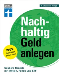 Abbildung von: Nachhaltig Geld anlegen - ökologisch sinnvoll investieren - Gutes tun und Geld verdienen - Stiftung Warentest