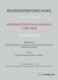 Bild: Residenzst&auml;dte im Alten Reich (1300-1800). Ein Handbuch - Jan Thorbecke Verlag